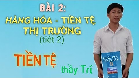 Giá trị hàng hóa là gì gdcd 11 năm 2024