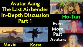 Avatar Aang The Last Airbender - In-Depth Discussion Part 1