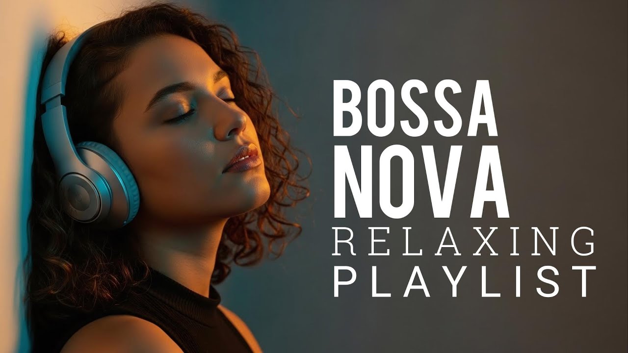 Best Bossa Nova Covers of Popular Songs 2026 – Soft Lounge Jazz for Coffee, Relax & Calm Nights