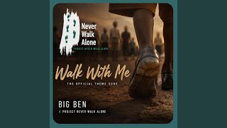 Walk with Me