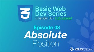 CSS Layout - Episode 03 - Absolute Position