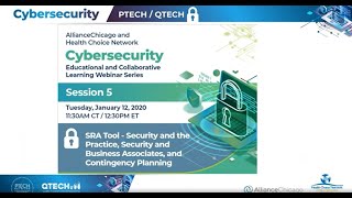 Cybersecurity Session 5: SRA Tool - Security and the Practice, Business Associates, and Contingency