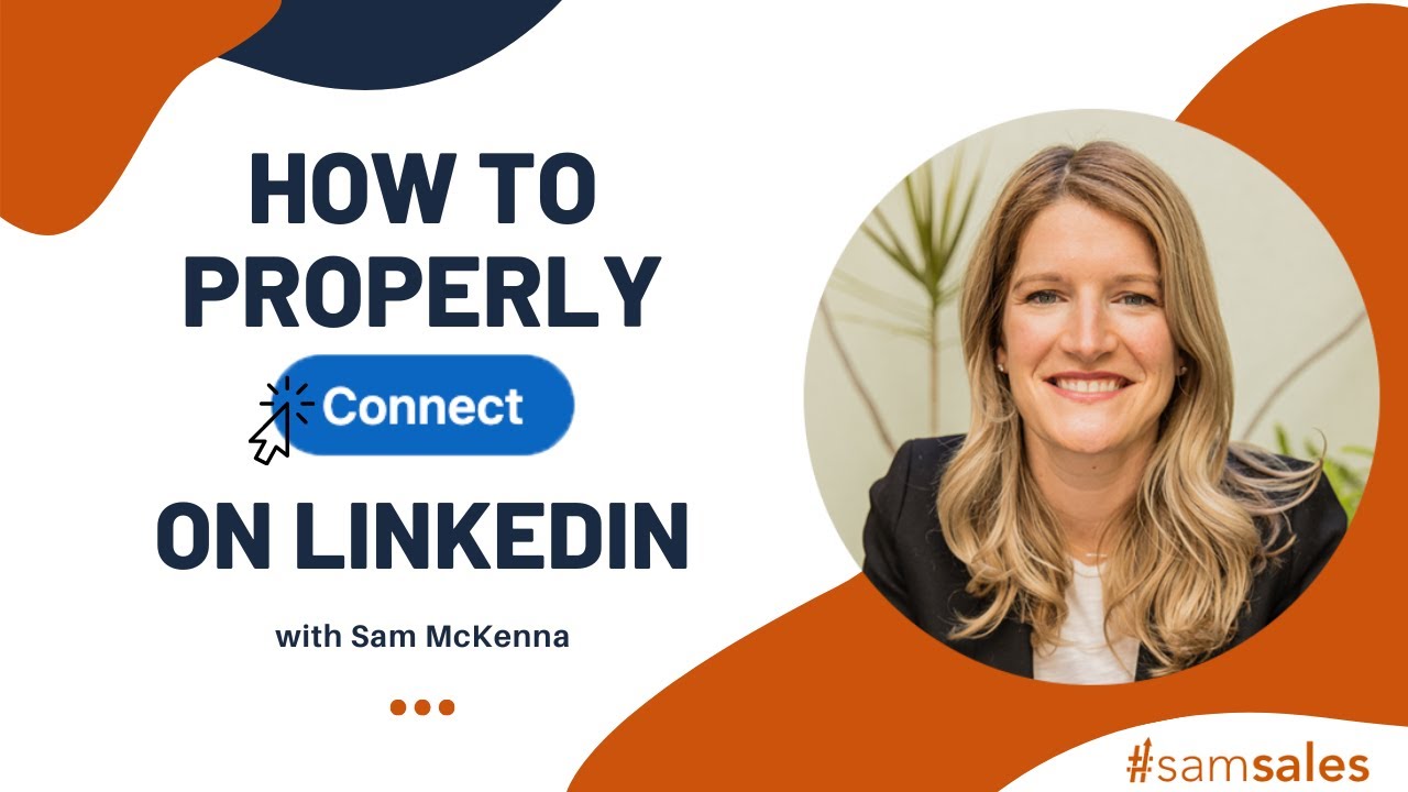 How to Properly Connect with Prospects on LinkedIn + What to say after ...
