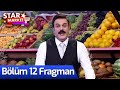 Star market 12 blm fragman cumartesi starda