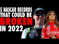 5 NASCAR Records That Could Be BROKEN In 2022