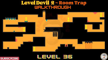 Level Devil 2 Room Trap Level 36