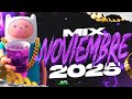 🥤MIX NOVIEMBRE 2025🌺 LO MAS NUEVO Y ESCUCHADO | ALTA PREVIA 3