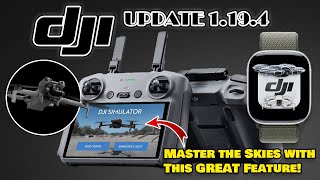 Dji Mini 5 Pro Update 1.19.4 Fixes & The New Flight Simulator
