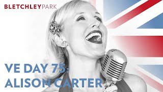 VE Day 75 | Alison Carter sings Dont Sit Under the Apple Tree for Bletchley Park