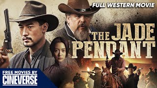 The Jade Pendant | Full Action Western Drama Movie | Free HD Film | Godfrey Gao, Tzi Ma | Cineverse by Free Movies By Cineverse 147,472 views 2 months ago 1 hour, 45 minutes