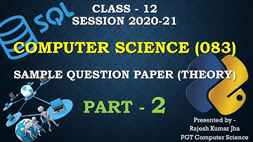 Part-2 | #ComputerScience (083) #CBSE #SamplePaper discussion (2020-21) of for #Class12