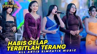 All Artis Simpatik   Habis Gelap Terbit Terang  Orkip Generation Kuwawur Sukolilo Pati