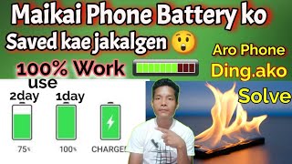 Maikai Phone Battery ko Saved kae jakalgen 😲 Aro Phone Ding.ako Solve ka.ani 🤔🤯 screenshot 4