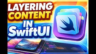 📱Layering content | SwiftUI | Swift | iOS | India 🇮🇳