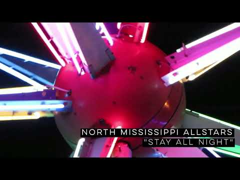 North Mississippi Allstars - Stay All Night [Official Visualizer]