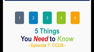 Episode 7: 5 Things You Need to Know about CCUS