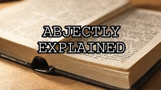 English Vocabulary Abjectly