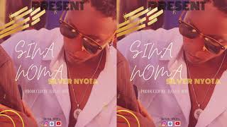 Silver nyota _Sina noma (official music audio)