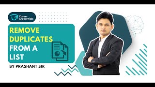 Python Tutorial: Remove Duplicates from a List | By Prashant Sir | Career Credentials