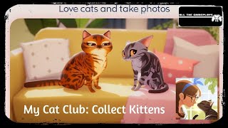 My Cat Club: Collect Kittens (ATG) Android, iOS Gameplay screenshot 5