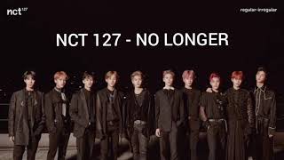NCT127 - NO LONGER (EASY LYRICS)