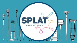 Splat Tutorial - Acrylic Painting Techniques V2