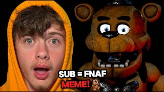 FNAF SUB = FREDDY MEME!