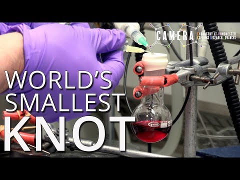 World's Smallest Knot (UoM Chemistry 20)