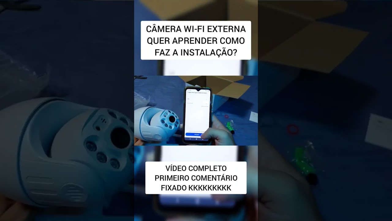 Câmera Wifi Externa - Instalação