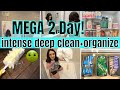 *MEGA* 2 DAY CLEAN WITH ME | DEEP CLEAN + ORGANIZE | EXTREME CLEANING MOTIVATION