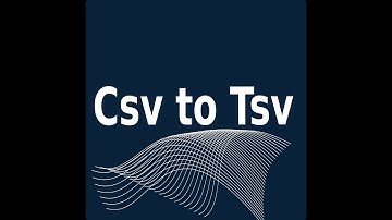 Csv to Tsv
