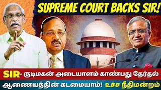 Supreme Court Says SIR Is a Constitutional Duty of the Election Commission | Ayyanathan K