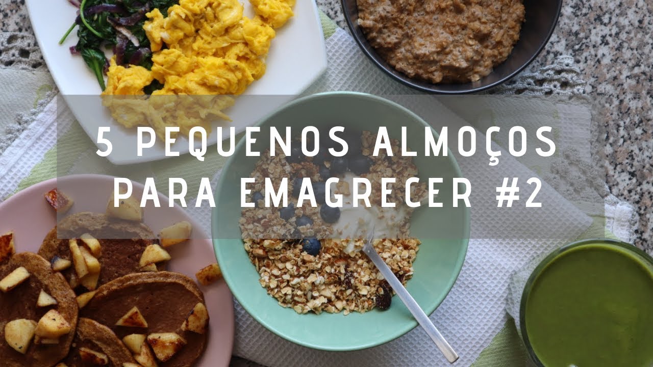 5 Pequenos Almoços Saudáveis e Fáceis Para Emagrecer #2