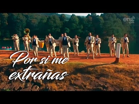 Banda La Ejecutiva - Por Si Me Extrañas (Video Oficial)