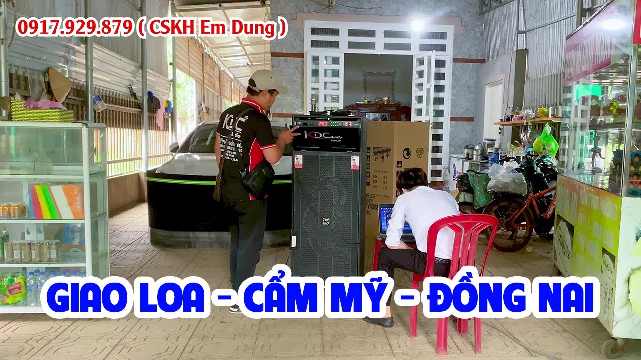 GIAO LOA KARAOKE KÉO ĐIỆN  VỀ CẨM MỸ - ĐỒNG NAI