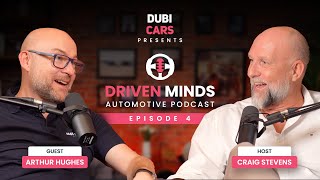 Driven Minds: Building a Dealership That Delivers with Arthur Hughes