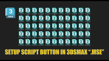 [Tips] Cách tạo nút mở Script trong 3Dsmax đuôi ".mse"