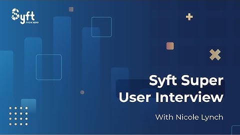 Hear from Syft Super-user - Nicole Lynch ✨