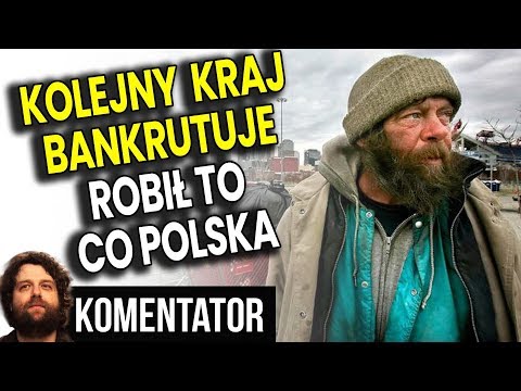 Kolejny Kraj Bankrutuje - ROBIŁ TO SAMO CO POLSKA - Analiza Komentator Pieniądze Polityka Kryzys PL