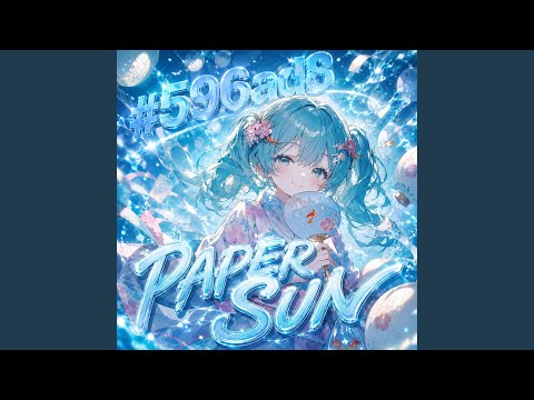 Paper Sun