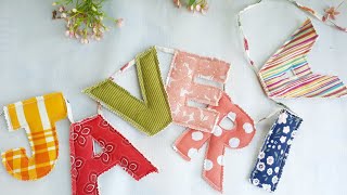 DIY Personalized Buntings / Fabric Alphabet Letters