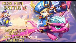 New Mini Battle - 400x Rulet Event | King Amulet | Gameplay | Mobile Games