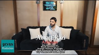 Ahmet Razi  Adamsın 2022 (Oficcial Video) Resimi
