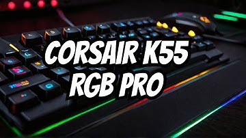 Corsair K55 RGB Pro Gaming Toetsenbord Review