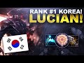 RANK 1 KOREA IS NUTS! LUCIAN MID IS LEGIT? | League of Legends