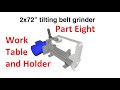 2x72&quot; Tilting Belt Grinder - Part 8