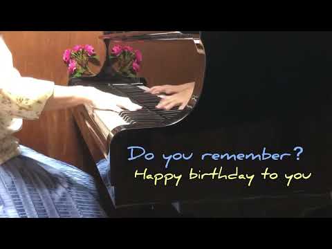 Do you remember?/2023年バースデーバージョン(ピアノソロ)