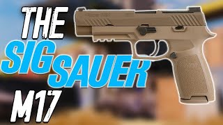 The Sig Sauer M17 | The Official Sidearm Of The U.S. Army