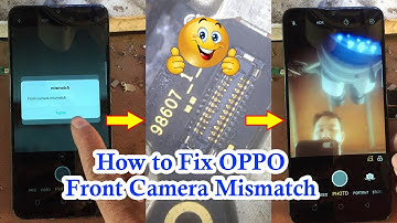 How to repair OPPO A5S front camera mismatch