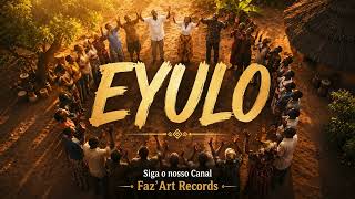 Eyulo - Chiyakas (Umbundu Gospel )